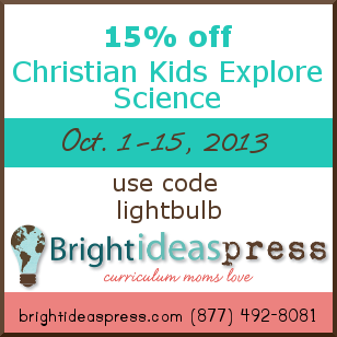 15% off Christian Kids Explore Science Oct. 1-15, 2013 15% off Christian Kids Explore Science Oct. 1-15, 2013