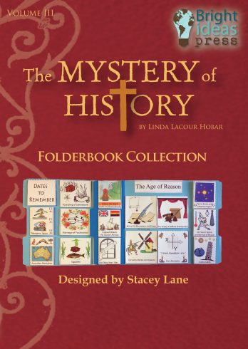 The Mystery of History Volume III Folderbook by Bright Ideas Press
