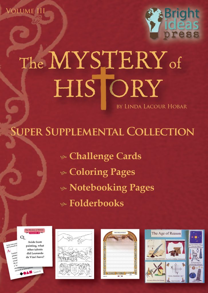 The Mystery of History Volume III Super Supplemental Collection by Bright Ideas Press